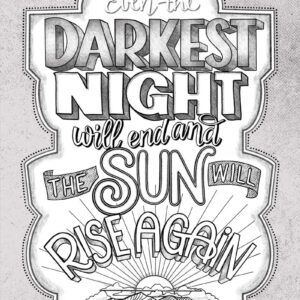 Even the darkest Night will end Free Printable