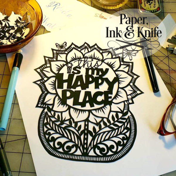 This Is My Happy Place – Papercut Template | Paper Ink & Knife